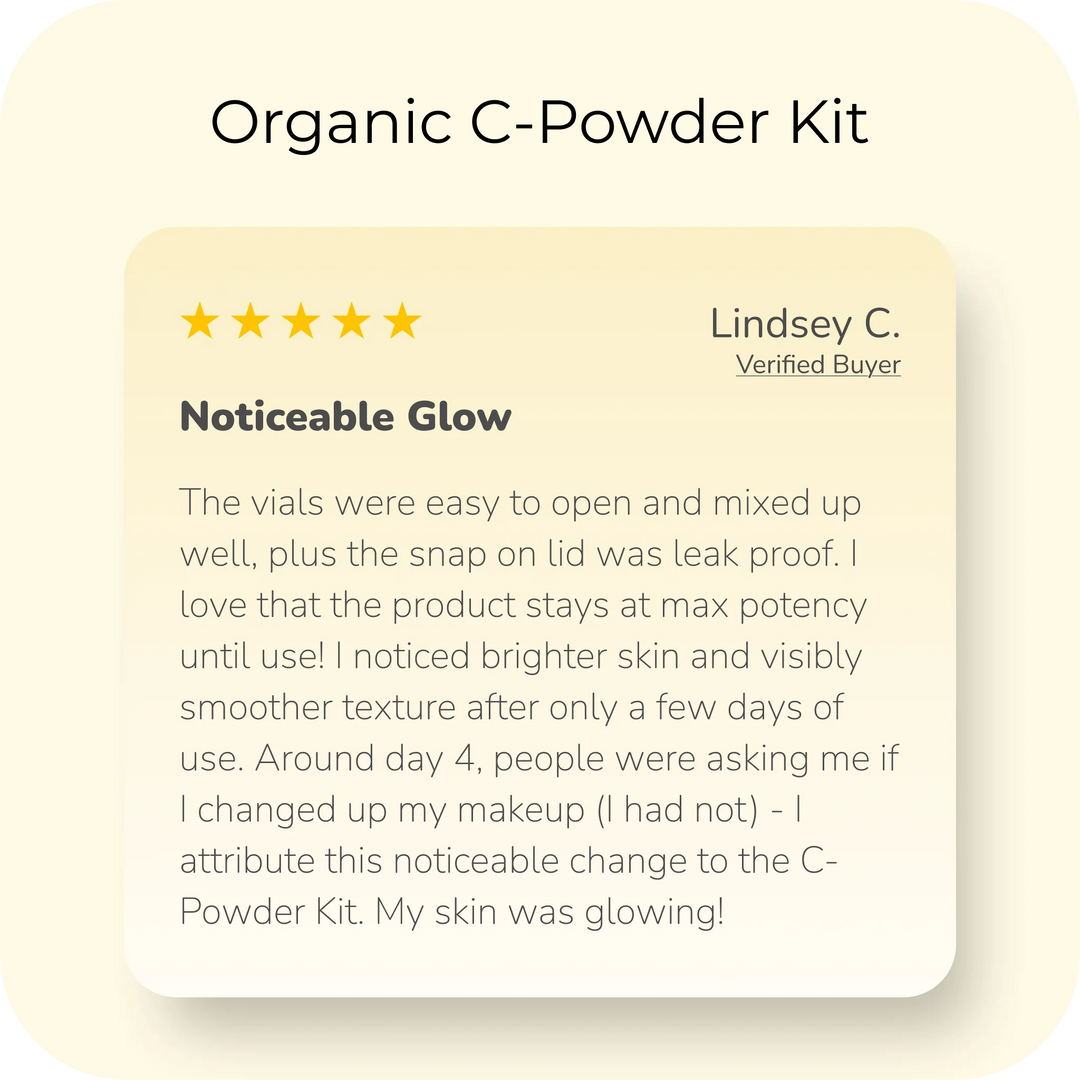 Customer review for Organic C-Powder Kit showing a five-star rating from verified buyer Lindsey C., titled “Noticeable Glow,” describing easy-to-mix vials, leak-proof packaging, maintained potency, and visibly brighter, smoother skin after a few days of use.