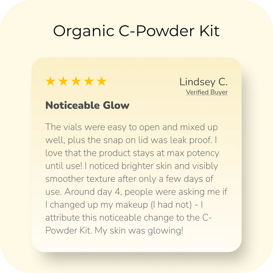 Customer review for Organic C-Powder Kit showing a five-star rating from verified buyer Lindsey C., titled “Noticeable Glow,” describing easy-to-mix vials, leak-proof packaging, maintained potency, and visibly brighter, smoother skin after a few days of use.