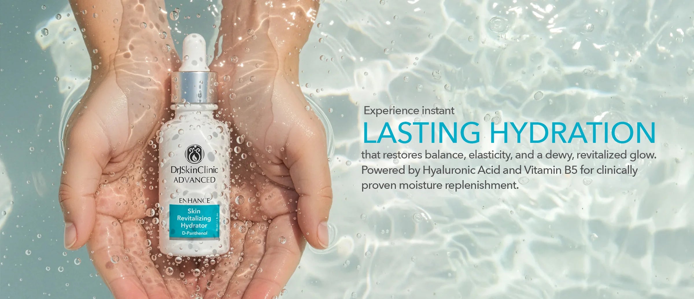 Hand holding a bottle of Skin Revitalizing Hydrator with water droplets and text about hydration on a light background