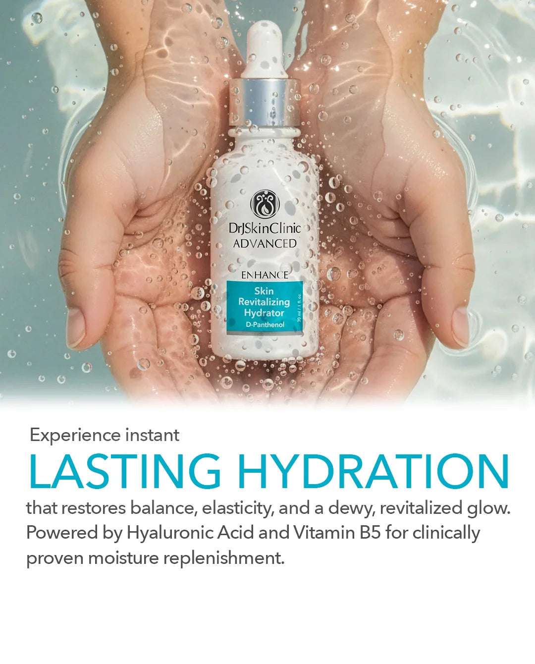 Dr. Skin Clinic Advanced skincare bottle held in hands with a water droplet effect